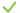 GreenCheckmark GreenCheckmark